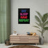 Eat Sleep Rave Repeat - Rolled Poster - 24 x 32 (Vertical) /