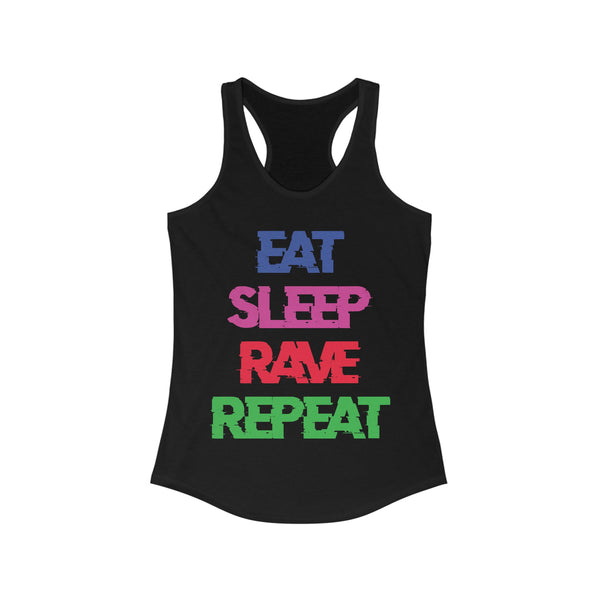 Eat Sleep Rave Repeat - Women’s Ideal Racerback Tank - S /