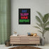 Eat Sleep Rave Repeat - Rolled Poster - 24 x 32 (Vertical) /