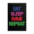 Eat Sleep Rave Repeat - Rolled Poster - Poster