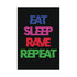 Eat Sleep Rave Repeat - Rolled Poster - Poster