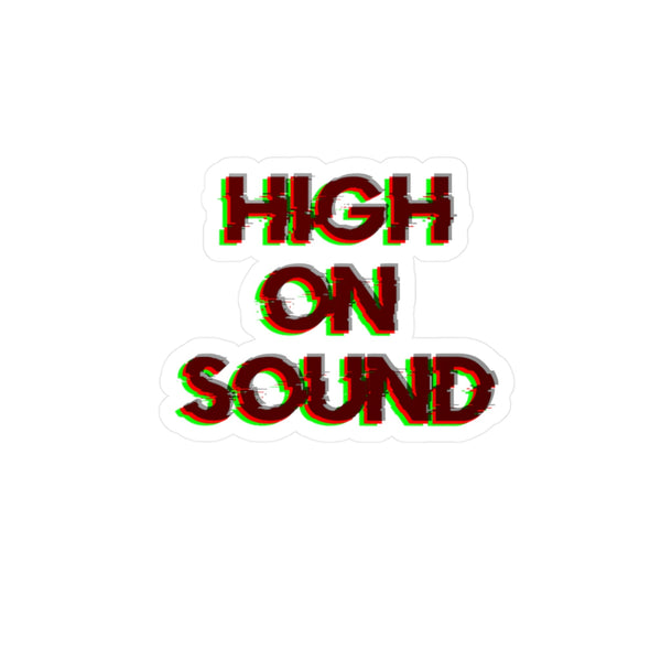 High on Sound Sticker - Kiss-Cut Vinyl Decals - 3 x 4 /