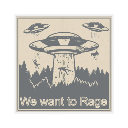 We Want to Rage EDM - Kiss-Cut Stickers - Paper products